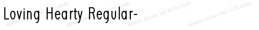Loving Hearty Regular字体转换
